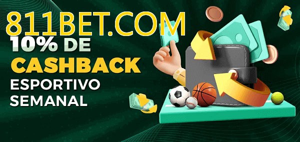 10% de bônus de cashback na 811BET.COM